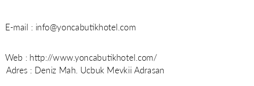 Yonca Butik Hotel telefon numaralar, faks, e-mail, posta adresi ve iletiim bilgileri